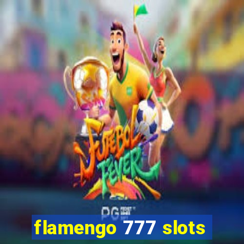 flamengo 777 slots